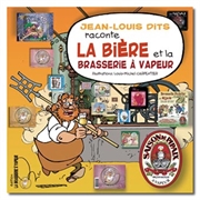 Cliquez sur l’image pour voir les détails du produit :Livre "Jean-Louis raconte la bière et la Br. à vap